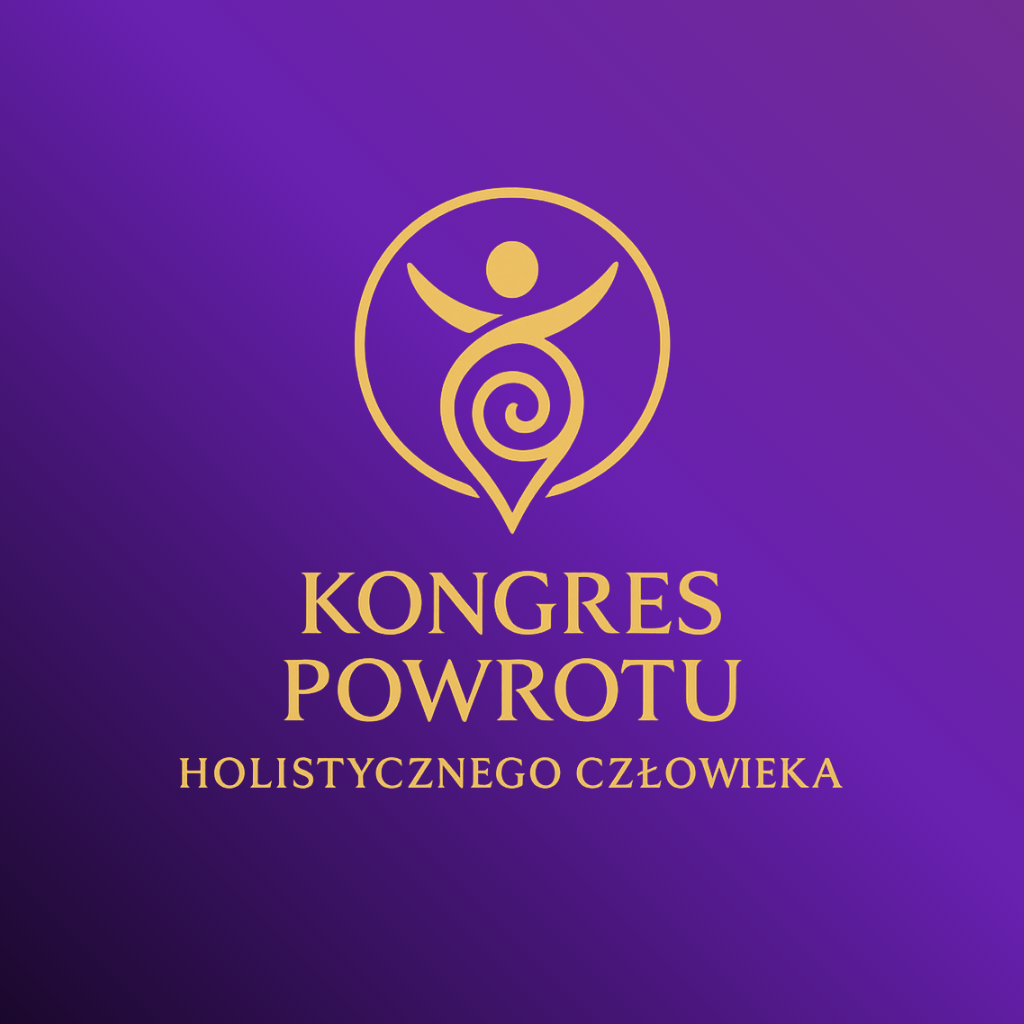 kongres powrotu holistycznego czlowieka