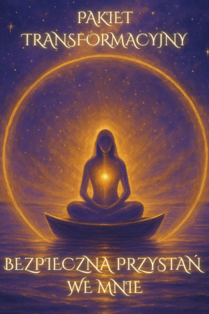medytacja prowadzona zestaw 3 pakiet transformacyjny bezpieczna przystań we mnie